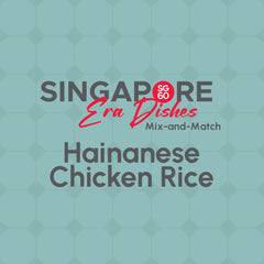 SG60 Hainanese Chicken Rice